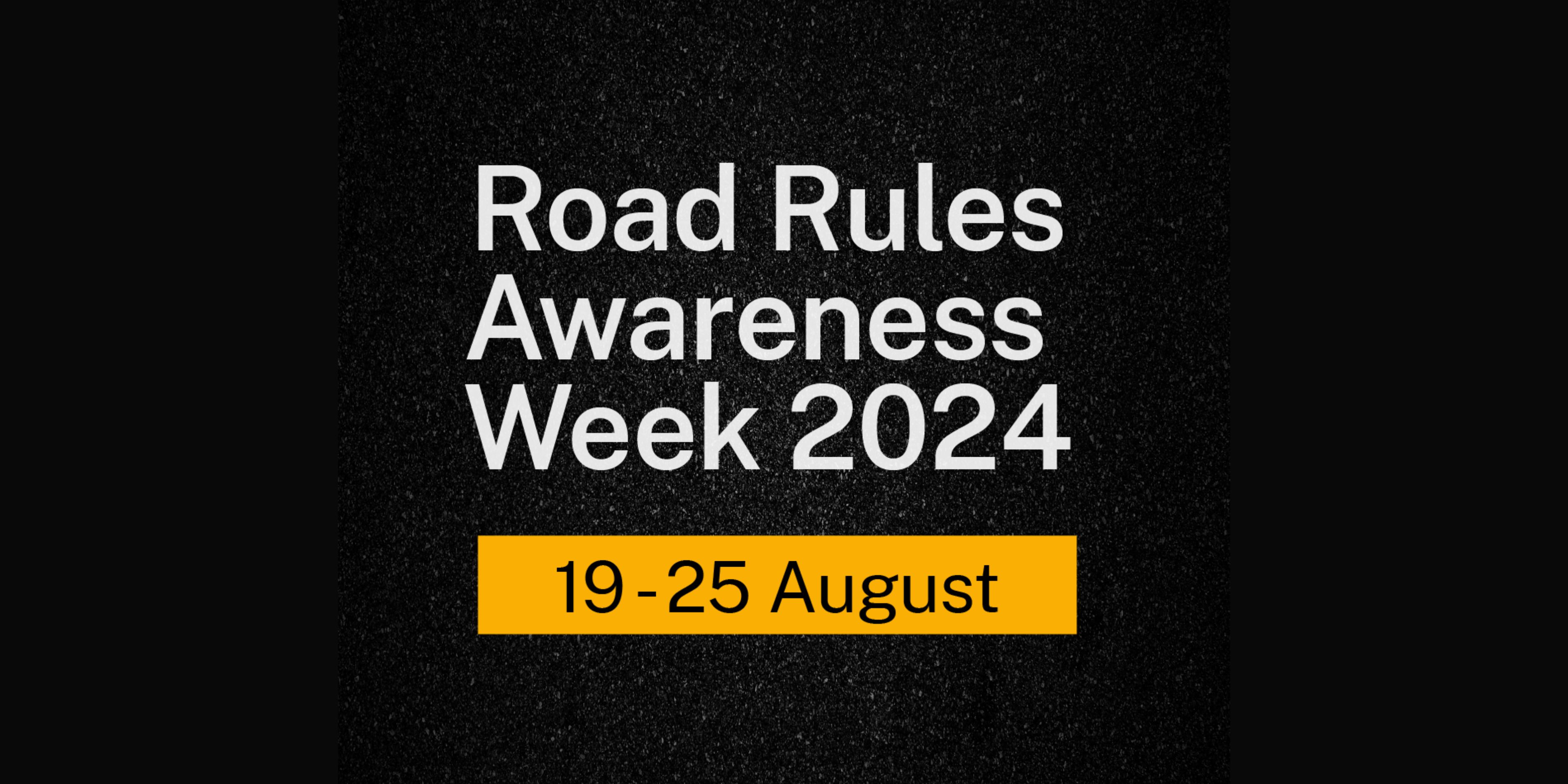 Road Rules Awareness Banner